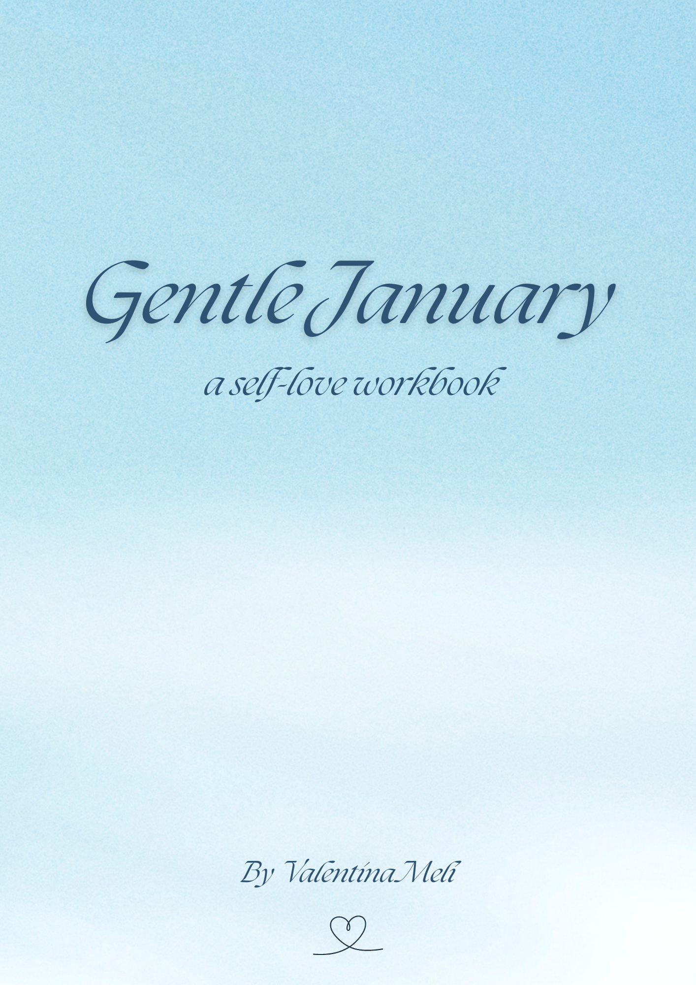 A Selflove Workbook: GentleJanuary (Digital Edition)